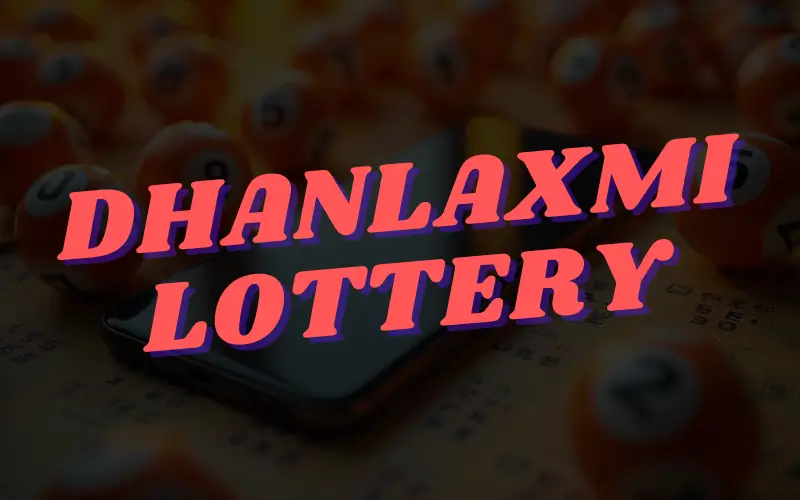 dhanlaxmi lottery